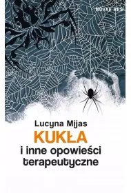 Kuk�a i inne opowie�ci terapeutyczne