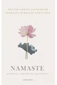 Namaste. Hinduski sposb na szczcie