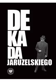 eBook Dekada Jaruzelskiego. Z historii politycznej PRL 1980–1989/90 mobi epub