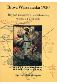 Bitwa Warszawska 1920 r. - B�j pod Ossowem - mjr Boles�aw Walig�ra