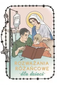 Rozwa�ania r�a�cowe dla dzieci. Tajemnice radosne