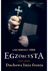 Egzorcysta duchowa w lini� frontu