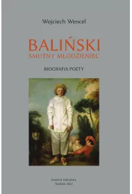 Bali�ski. Smutny m�odzieniec. Biografia poety