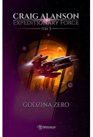 Godzina Zero. Expeditionary Force. Tom 5