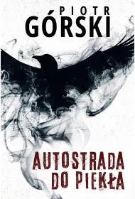 Autostrada do piek�a. Komisarz Kruk. Tom 8