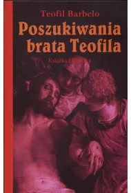 Poszukiwania brata Teofila