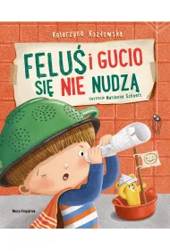 Felu i Gucio si nie nudz