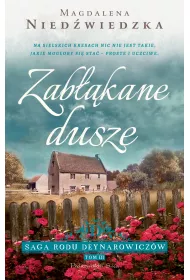 Zabkane dusze. Saga rodu Deynarowiczw. Tom 3