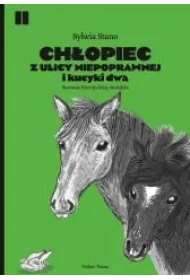 Chopiec z ulicy Niepoprawnej i kucyki dwa