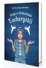 Alicja w kr�lestwie Eucharystii
