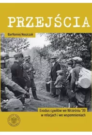 eBook Przejcia Exodus cywilw we Wrzeniu `39 w relacjach i we wspomnieniach mobi epub