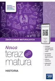 Nowa Teraz matura. Historia. Zbir zada maturalnych. Do matury 2025