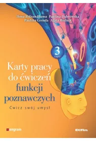 Karty pracy do �wicze� funkcji poznawczych. Cz�� 3. �wicz sw�j umys�
