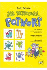 Jak narysowa�&hellip; potwory