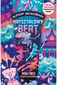 Kryszta�owy beat. K-Pop Academy. Tom 3