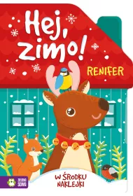 Renifer. Hej, zimo!