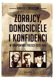 eBook Zdrajcy, donosiciele, konfidenci w okupowanej Polsce 1939-1945 mobi epub