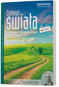 Ciekawi �wiata. Przyroda. Cz�� 4. Geografia. Przedmiot uzupe�niaj�cy. Podr�cznik. Szko�y ponadgimnazjalne