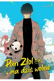 Pan Z�ol ma dzi� wolne. Tom 1