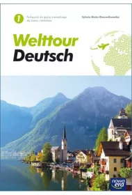 Welttour Deutsch 1. Podr�cznik do j�zyka niemieckiego dla lice�w i technik�w