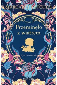 Przemin�o z wiatrem. Tom 1