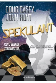 Spekulant, czyli zasady zobowi�zuj�!
