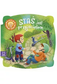 Sta� jest przyjacielem. Emocje ma�ego dziecka