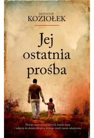 Jej ostatnia pro�ba