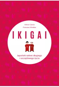 eBook IKIGAI Japoski sekret dugiego i szczliwego ycia mobi epub