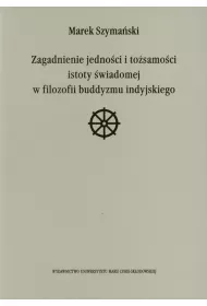 Zagadnienie jedno�ci i to�samo�ci istoty �wiadomej