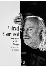 W moim znaku Waga. �piewanie o sobie