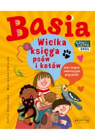 Basia. Wielka ksiga psw i kotw oraz innych zwierzcych przyjaci