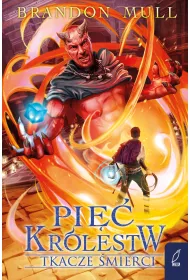 Tkacze �mierci. Pi�� kr�lestw. Tom 4