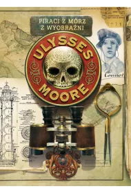 Piraci z M�rz Wyobra�ni. Ulysses Moore. Tom 15