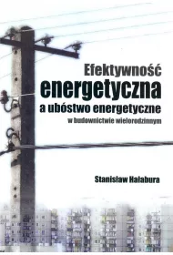 Efektywno�� energetyczna a ub�stwo energetyczne w budownictwie wielorodzinnym