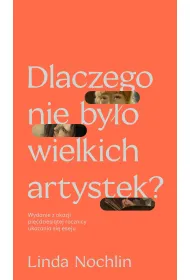 Dlaczego nie by�o wielkich artystek?