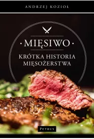Mi�siwo Kr�tka historia mi�so�erstwa