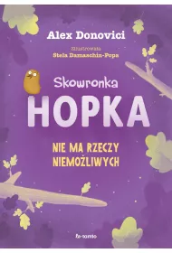Skowronka Hopka. Nie ma rzeczy niemoliwych