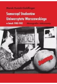 Samorz�d Student�w Uniwersytetu Warszawskiego w latach 1980-1982