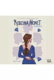 Audiobook Rodzina Monet. Krlewna. Tom 2. Cz 2 mp3