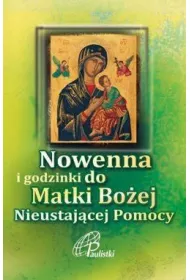 Nowenna i godzinki Matki Bo�ej Nieustaj�cej Pomocy
