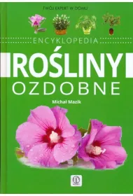 Tw�j expert w domu. Ro�liny ozdobne