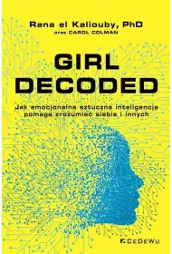 Girl Decoded. Jak emocjonalna sztuczna inteligencja pomaga zrozumie� siebie i innych