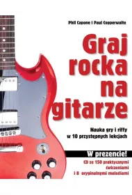 Graj rocka na gitarze Nauka gry i riffy w 10 przyst�pnych lekcjach
