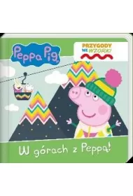 Peppa Pig. Przygody we wzorki. W g�rach z Pepp�