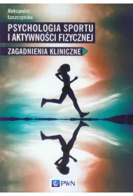 Psychologia sportu i aktywno�ci fizycznej