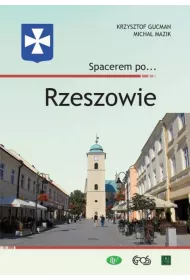Spacerem po&hellip; Rzeszowie