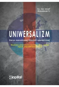 Uniwersalizm. Zarys narodowej filozofii spo�ecznej