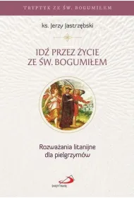 Id� przez �ycie ze �w. Bogumi�em