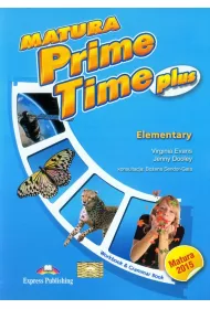Matura Prime Time Plus. Elementary. Zeszyt �wicze� do j�zyka angielskiego